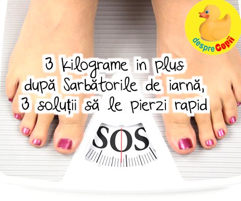 3 kilograme in plus dupa Sarbatorile de iarna, 3 solutii sa le pierzi rapid