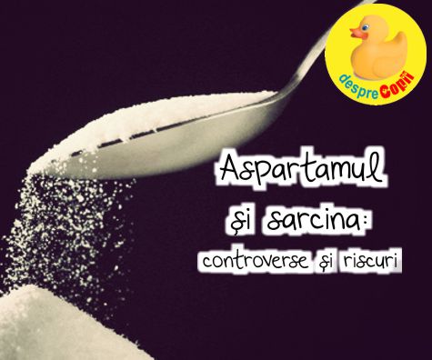 Indulcitorii artificiali - aspartamul: riscuri in timpul sarcinii
