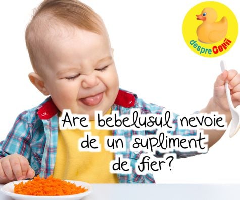 Suplimentul de fier pentru bebelusi: cand e necesar si ce trebuie sa stii