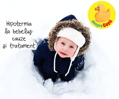 Hipotermia la bebelusi -  cauze si tratament - asa poti observa ca bebe este in aceasta situatie