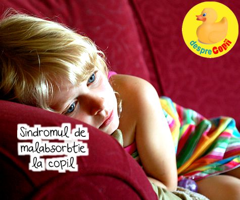 Sindromul de malabsorbtie la copil