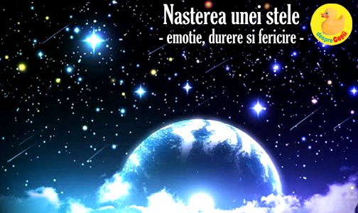 S-a mai nascut o stea sau povestiri reale despre nastere