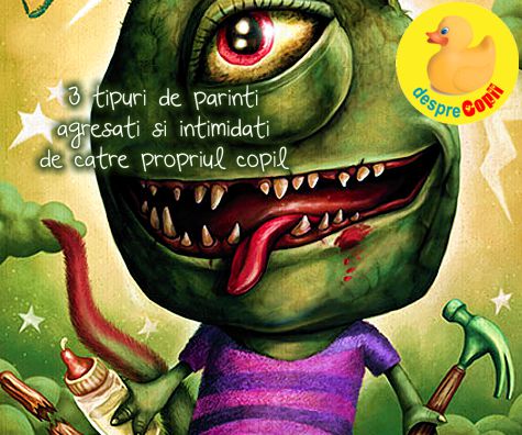 3 tipuri de parinti agresati si intimidati de catre propriul copil