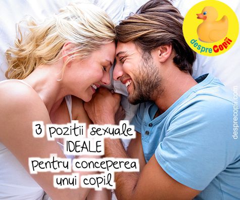 3 pozitii sexuale IDEALE pentru conceperea unui copil