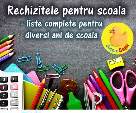 Rechizitele de scoala: liste de rechizite pentru diversi ani de scoala, alegeri si sfaturi