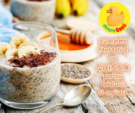 12 retete spectaculoase cu quinoa pentru bebelusi si copii