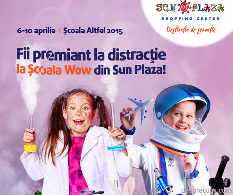 Ateliere distractive la Scoala Wow din Sun Plaza