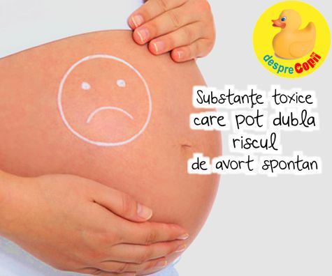 Substantele toxice care pot dubla riscul de avort spontan: unde se afla si cum le eviti