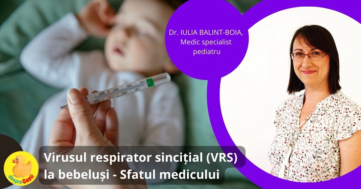 Virusul respirator sincitial (VRS) la bebelusi: transmitere si simptome  - sfatul medicului pediatru