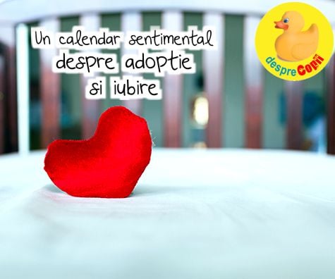 Un calendar sentimental despre adoptie si iubire