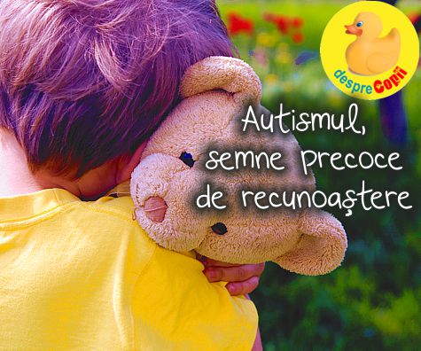 Autismul copilului: semne precoce de recunoastere