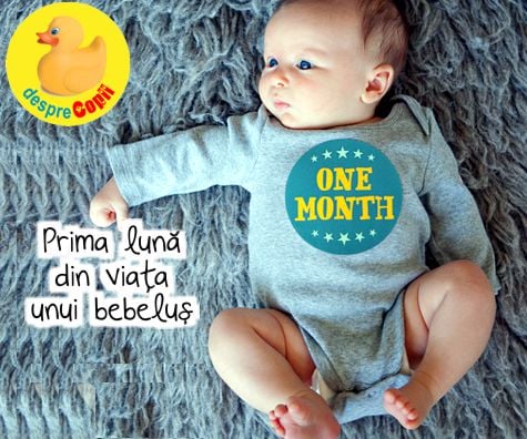 Prima luna din viata unui bebelus: ingrijire, hranire, dezvoltare - repere