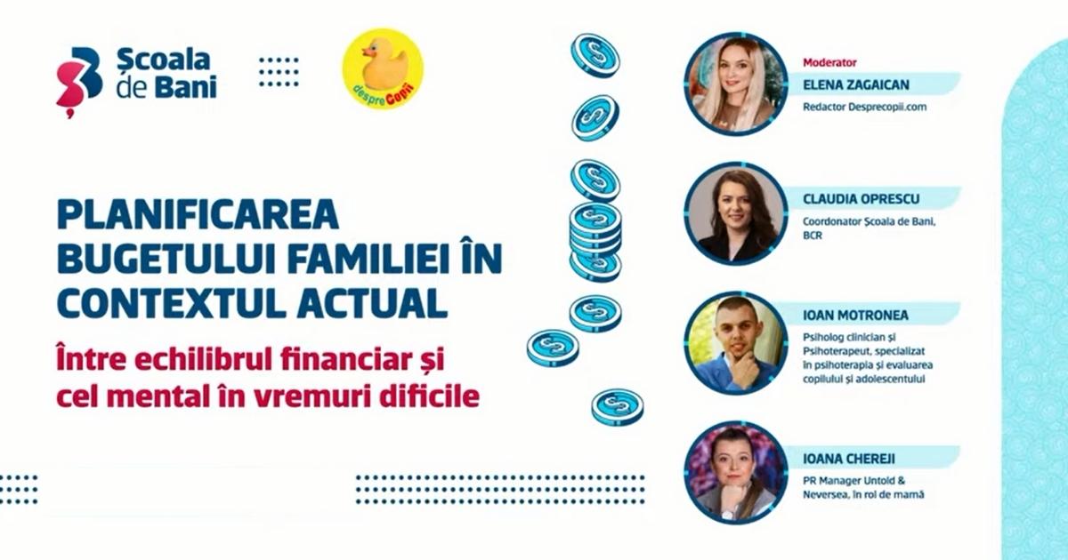 Planificarea bugetului familiei in contextul actual -  intre echilibrul financiar si cel mental in vremuri dificile