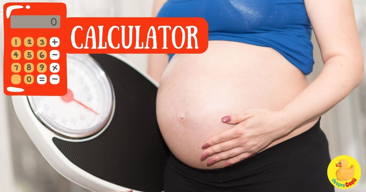 Calculator - afla câte kilograme in plus vei lua in sarcină in funcție de luna în care te afli