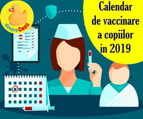 Schema vaccinurilor in 2019 -  calendarul de imunizare a copiilor in Romania