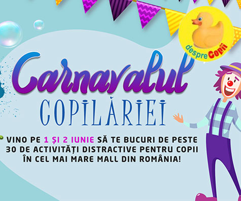 Carnavalul Copilariei de Ziua Internationala a Copilului la AFI COTROCENI