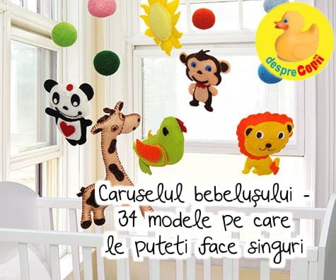 Caruselul bebelusului - 34 modele pe care le puteti face singuri