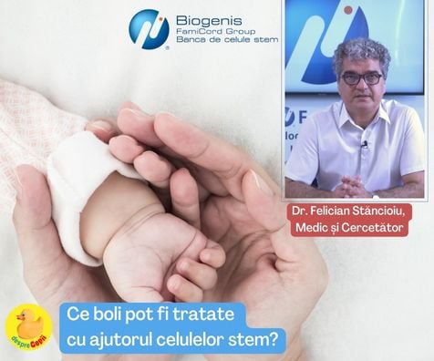 Informatii utile pentru parinti: Ce boli pot fi tratate cu ajutorul celulelor stem? - raspunsul medicului specialist