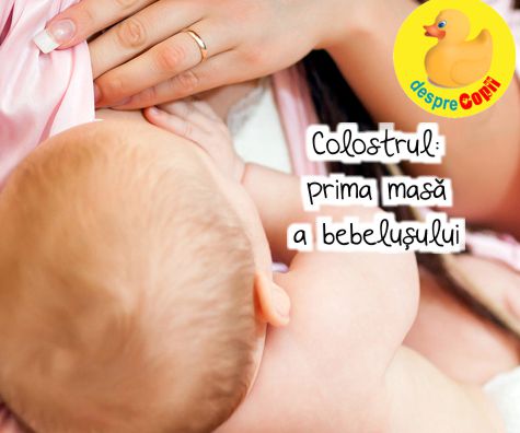 Colostrul: prima masa a bebelusului - minunea galbena cu anticorpi
