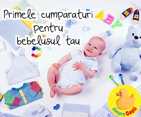 Primele cumparaturi pentru bebelusul tau