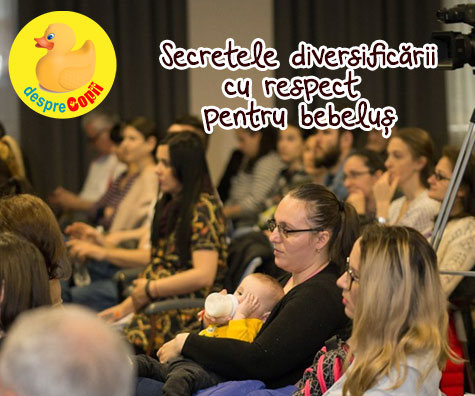 Secretele diversificarii cu respect pentru bebelus - seminar pentru parinti