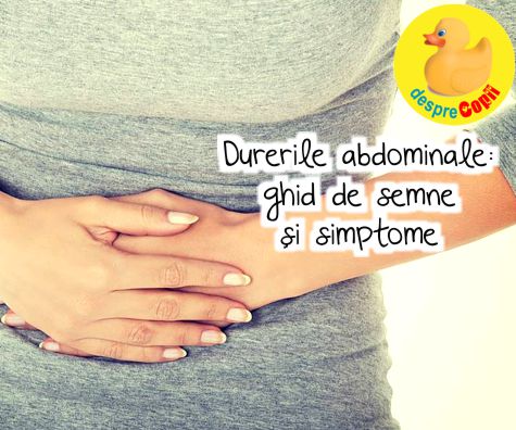 Durerile abdominale - ghid de semne si simptome