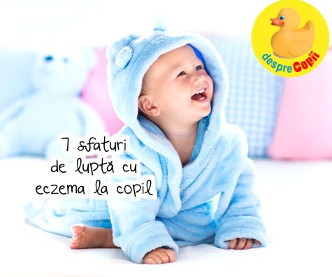 7 sfaturi in lupta cu eczema la copil și produse recomandate