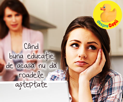 Cand buna educatie de acasa nu da roadele asteptate