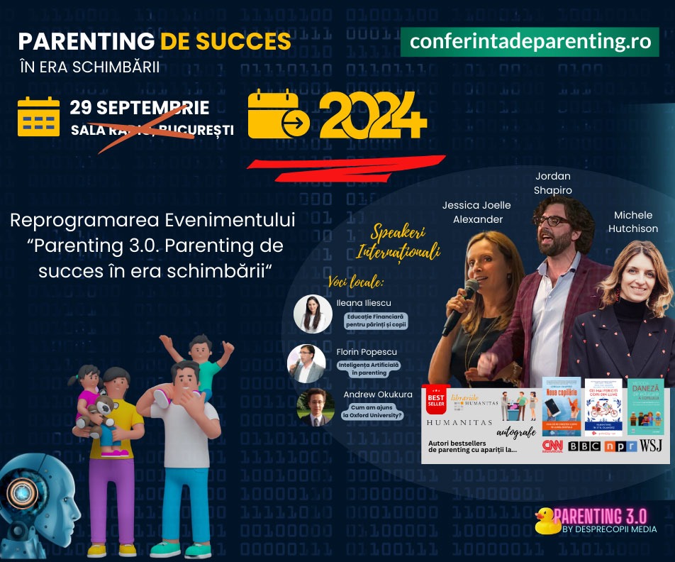 Reprogramarea Evenimentului Parenting 3.0. Parenting de succes in era schimbarii