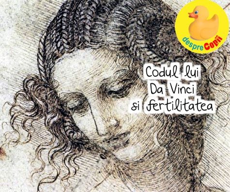 Codul lui Da Vinci si fertilitatea - iata ce este raportul de aur cand e vorba de dimensiunile perfecte