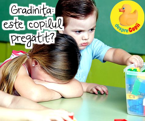 Gradinita -  este copilul pregatit?