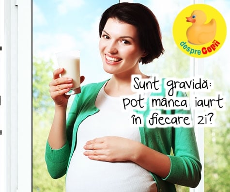 Sunt gravida: pot manca iaurt in fiecare zi?