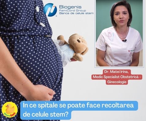 In ce spitale se poate face recoltarea de celule stem? Ne explica medicul ginecolog