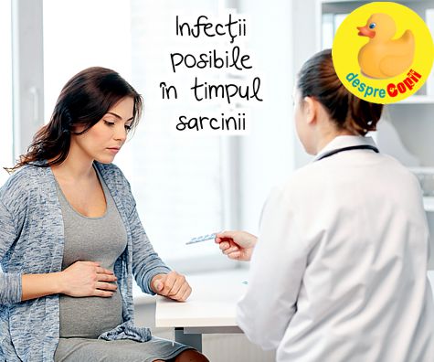 8 tipuri de infectii posibile in timpul sarcinii -  invata sa le cunosti si cum sa te protejezi - sfatul medicului