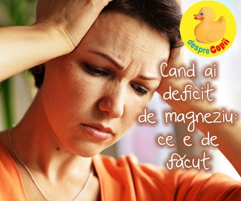 Cand ai deficit de magneziu: ce e de facut