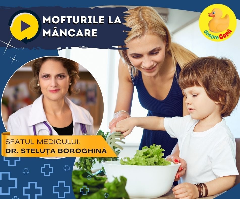 Copii mofturosi la mancare? Ce solutii ne recomanda medicii?