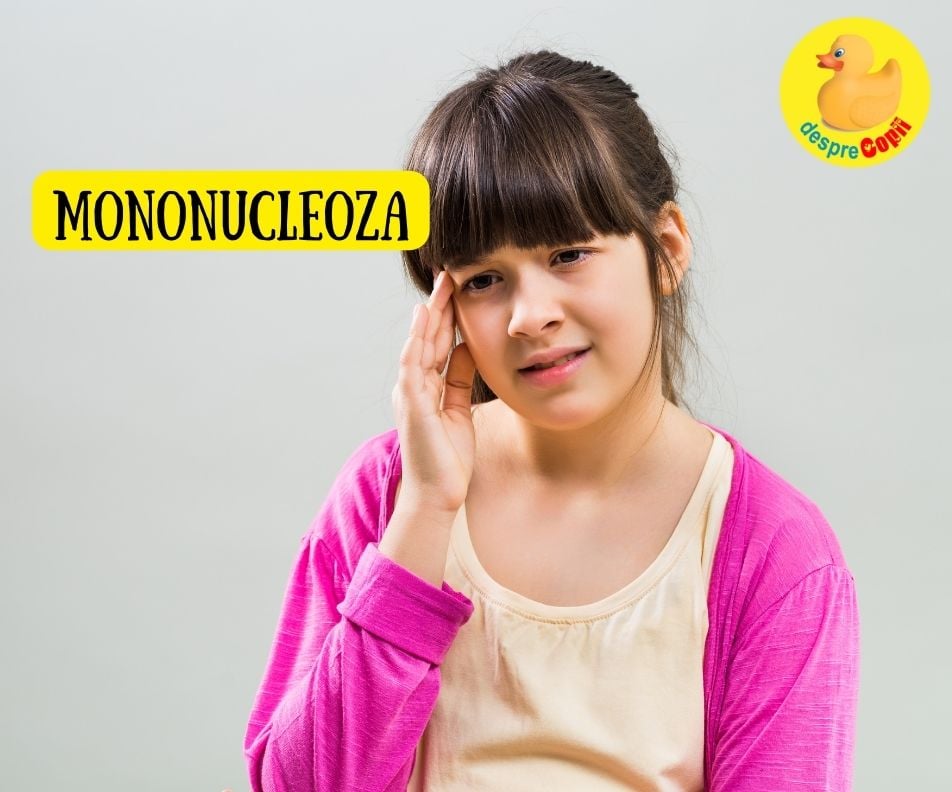 Mononucleoza la copil: simptome si tratament - sfatul medicului 
