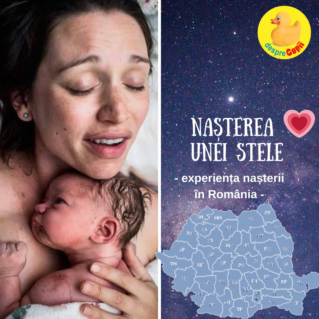 S-a mai nascut o stea: experiente de la nastere povestite de mamici - ghid pe judetele Romaniei