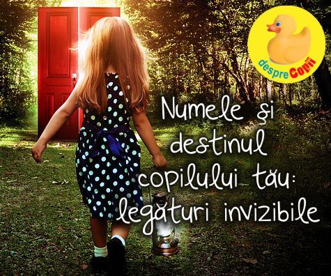 Numele si destinul copilului tau: legaturi invizibile