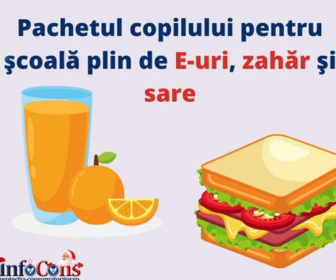 Pachetul copilului pentru scoala plin de E-uri, zahar si sare - InfoCons iti sare in ajutor!