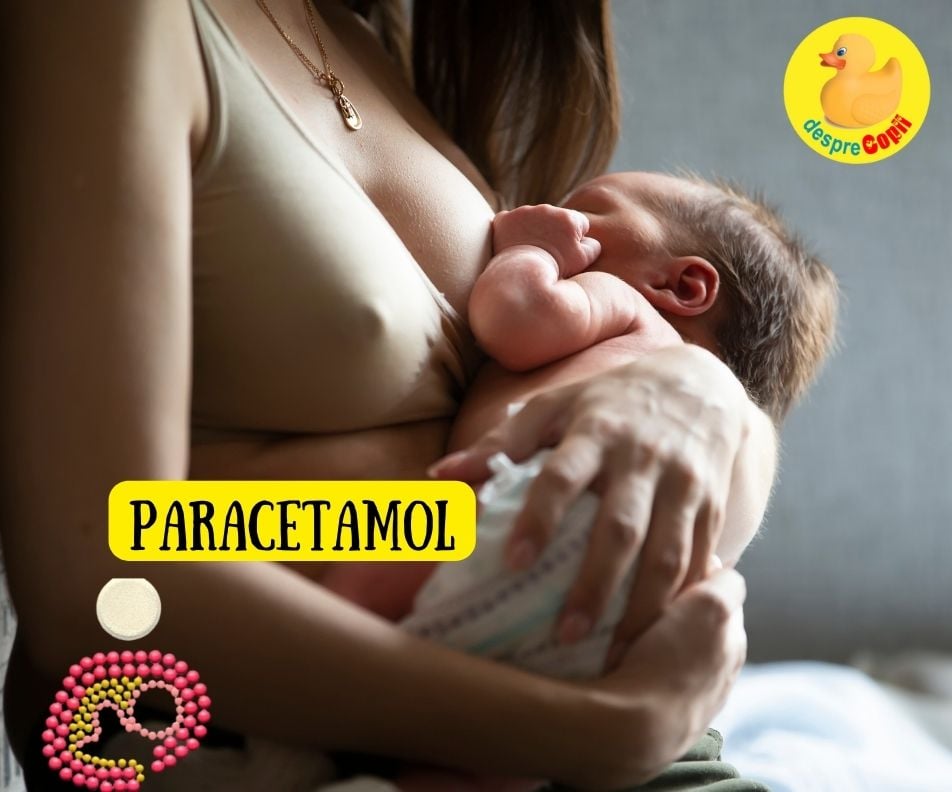 Paracetamolul si alaptarea: ce trebuie sa stii