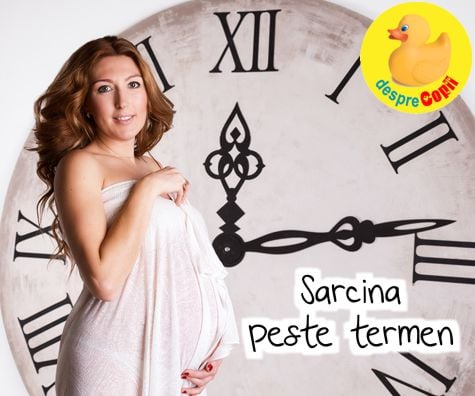 Sarcina prelungita (sarcina peste termen). Cauze, riscuri si la ce sa te astepti - sfatul medicului