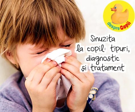 Sinuzita la copil -  tipuri, diagnostic si tratament - sfatul medicului pediatru