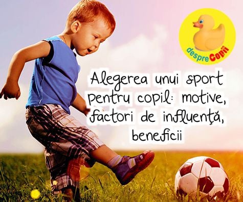 Alegerea unui sport pentru copil: motive, factori de influenta, beneficii