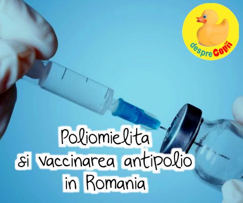 Poliomielita si vaccinarea antipolio in Romania