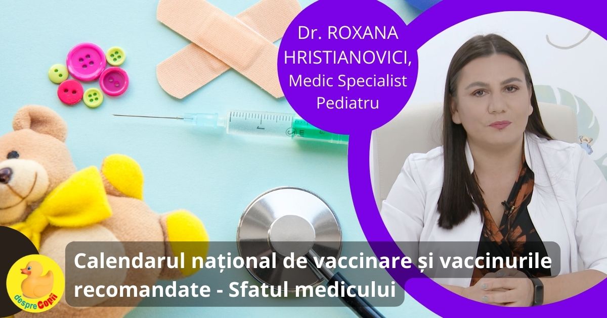 Calendarul national de vaccinare si vaccinurile recomandate - Sfatul medicului si INFOGRAFIC