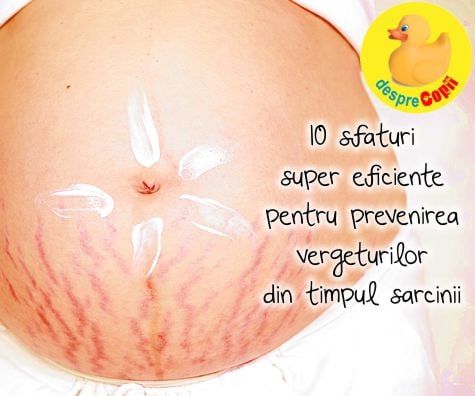 Vergeturile in timpul sarcinii: 10 sfaturi eficiente de prevenire