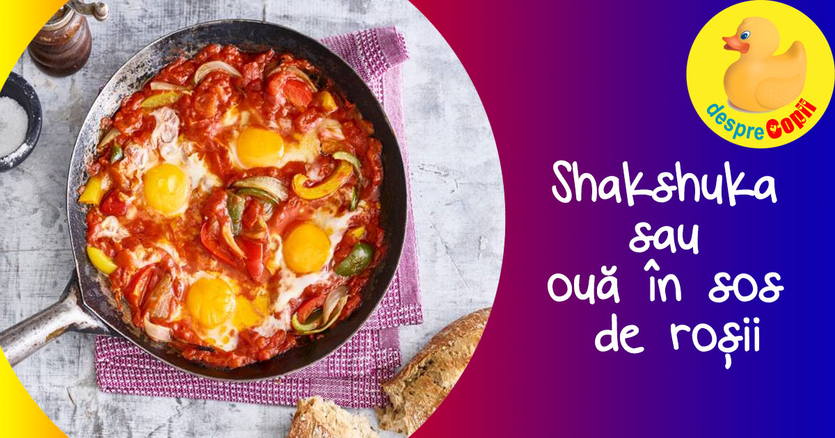 Shakshuka: oua in sos tomat, o delicioasa mancare evreiasca