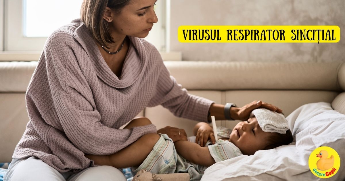 Virusul respirator sincitial (VRS) la bebelusi. Simptome, transmitere, tratament si complicatii