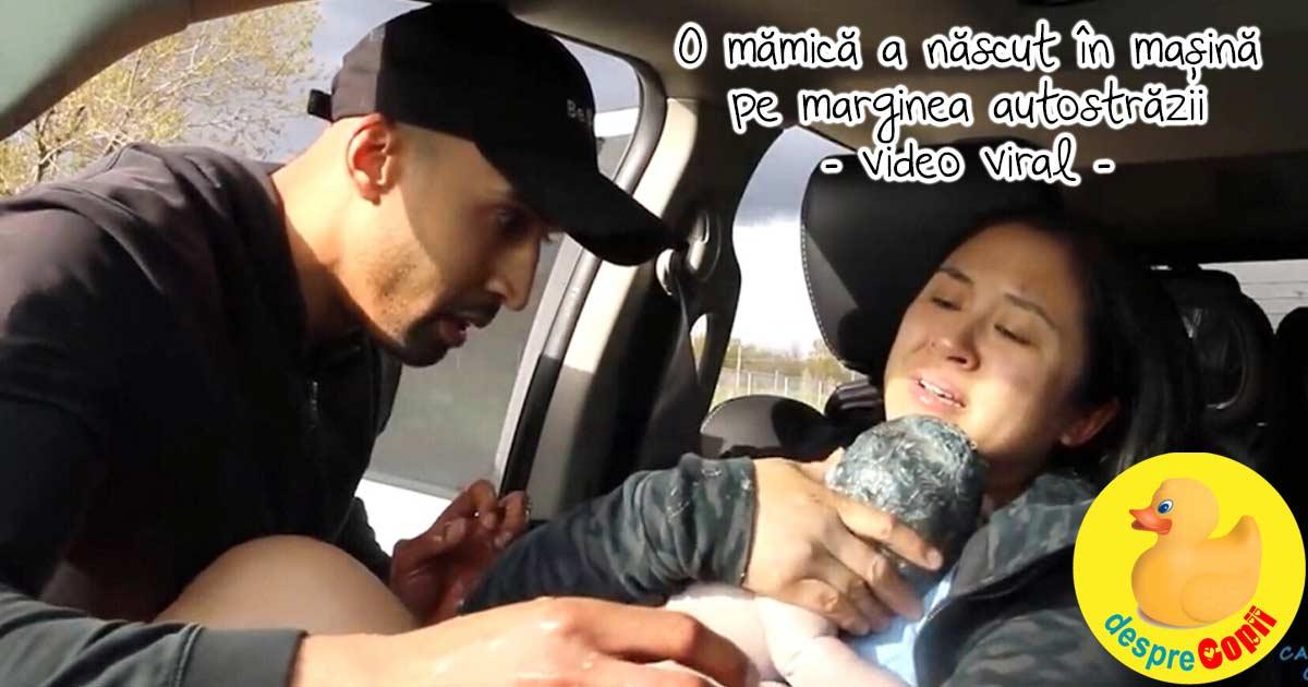 O mamica a nascut in masina pe marginea autostrazii: iese, aproape iese - spune-mi ce sa fac, te rog - video viral